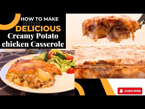 Easy delicious food  ,CREAMY POTATO CHICKEN CASSEROLE  just try it TUTORIAL.