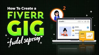 Tutorial 09 | How To Create Fiverr Gig | fiverr gig ranking 2025 | chatgpt for fiverr gig
