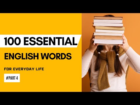 100 ESSENTIAL English Words for Everyday Conversations - Part 4 | English Podcast