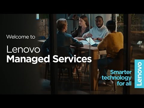 Lenovo Managed Services: A smarter approach to IT services