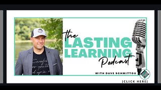 Erin Kiger joins Lasting Learning to talk about ed tech, work-life balance, &  doing all the things.