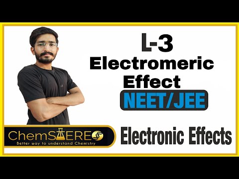 L-3 || GOC || Elecromeric effect || by chemstereo