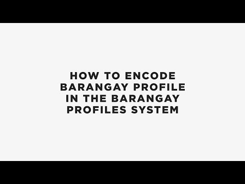 How to Encode Barangay Profile in the Barangay Profile System