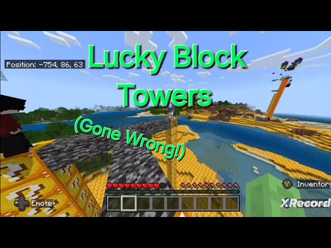 Lucky Block Towers (Gone Wrong!)