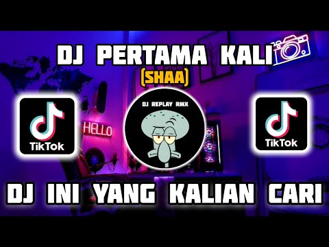DJ PERTAMA KALI (SHAA) REMIX BREAKBEAT VIRAL TIKTOK