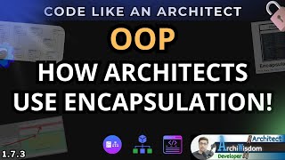 How Architects Use Encapsulation? Is This Related To Security?  | CLA 1.7.3