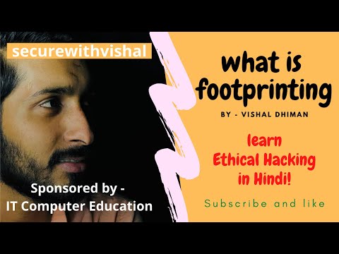 What is Foot Printing? Part-1 || Learn Ethical Hacking in Hindi || By- Vishal Dhiman