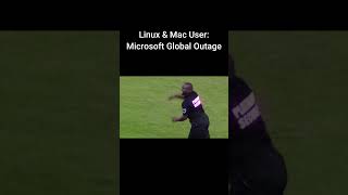 Linux & Mac User Right Now | Microsoft Global Outage | Linux Vs Windows #windows #linux