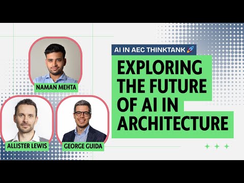 Ep1: AI in AEC ThinkTank with Allister Lewis and George George Guida