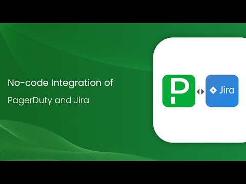 Jira with PagerDuty Integration