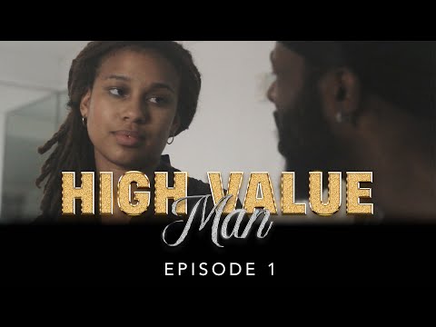 High Value Man | Episode 1 of 7 | Lotto Dreams and Love Schemes