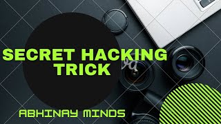 Secret Hacking Trick