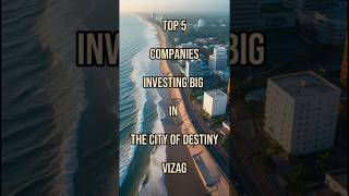 Big Companies Investing in Vizag | The Rise of India’s New Tech Hub