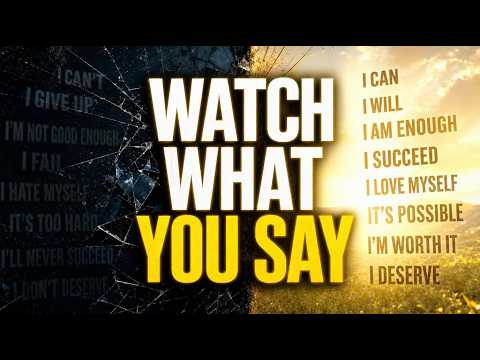 Your Words Shape Your Reality… Here's Why