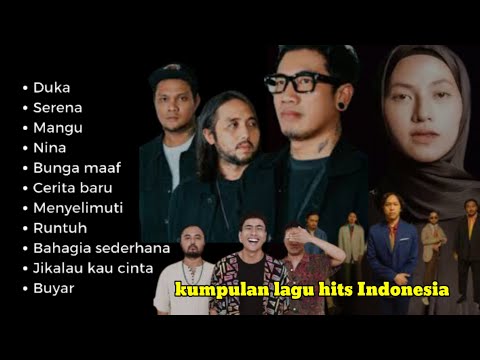 Kumpulan lagu terbaik Indonesia || Mangu || Duka || Nina || bunga maaf #laguindonesia #fourtwnty