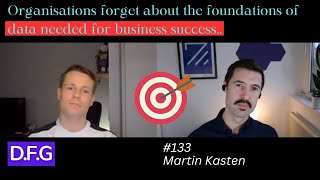 #133 Analytics; the strategic partner in crime to the business (Martin Kasten)