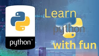 Python for beginners | programming with fun || python programming