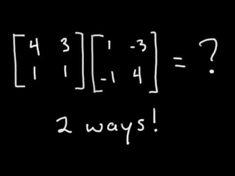 Two Easy Ways to Multiply Matrices [Passing Linear Algebra]