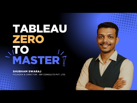 Tableau Zero to Master: Learn Data Visualization from Scratch | Shubham Swaraj