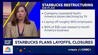 Starbucks announces $1B restructuring plan, layoffs and store closures
