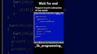 Print subtraction of two matrix|| #treanding#viralshort#ytshorts#yt#ytshort#coding#today#virals