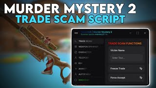 NEW 🔥] BEST MM2 TRADE-SCAM SCRIPT!(PASTEBIN) WORKING | MYSTERY 2 | 2025 🥳