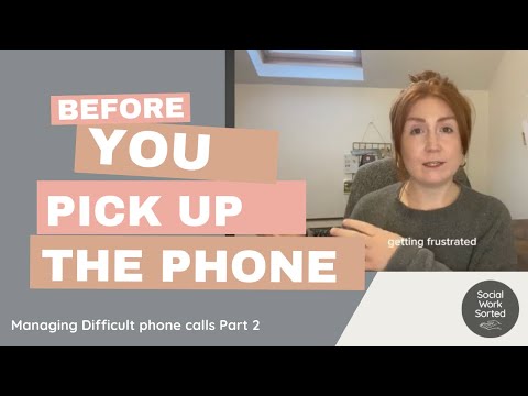 Managing the environment when you make a ‘difficult’ phone call: Part 2: New Social Works