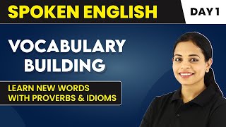 Learn New Words With Proverbs and Idioms - Vocabulary Building (Day 1) | Spoken English Course📚
