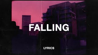 Trevor Daniel - Falling (Lyrics)