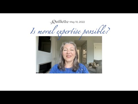 Is Moral Expertise Possible? My thoughts