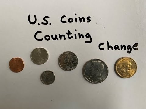 How to Count U.S. Coins | Counting Change | Penny, Nickel, Dime, Quarter, Half Dollar, & One Dollar