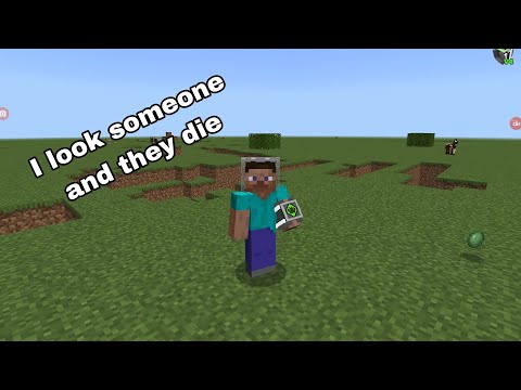 I look mobs and they die in minecraft pe