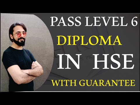 Pass Level 6 Diploma in HSE with guarantee