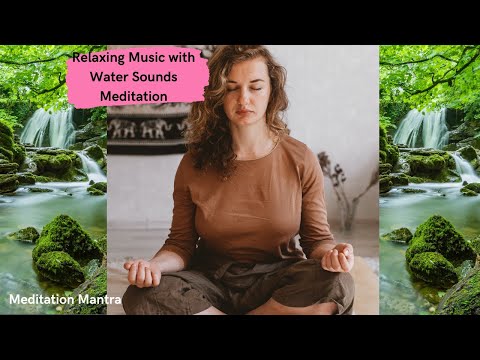 Relaxing Music with Water Sounds Meditation • Waterfall Meditation Music • 20 Minutes