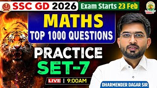 SSC GD 2026 | Maths | Top 1000 Questions | Practice Set-7 | Complete Practice | Dharmender Dagar Sir
