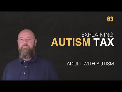 Adult with Autism | Explaining Autism Tax | 63