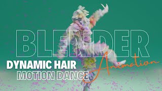 Blender Magic : Dynamic Hair Motion Dance Animation - Pixel Pro WebCreations - Pilot