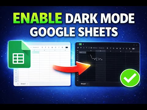 How to Enable Dark Mode in Google Sheets (Easy 2026)