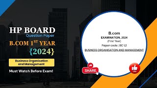B.Com 1st Year – Business Organisation and Management Paper 2024 (Latest Exam Paper & Solution)