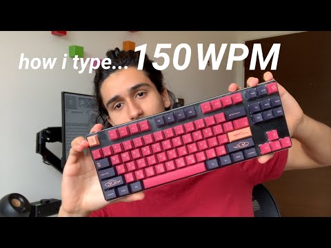 How I Type REALLY Fast (150 Words per Minute)
