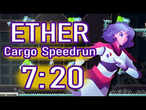 Ether (2024) - Cargo Speedrun [7:20]