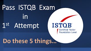 How to clear ISTQB Foundation Level Exam in First Attempt | Basic Queries Related to ISTQB Part 7