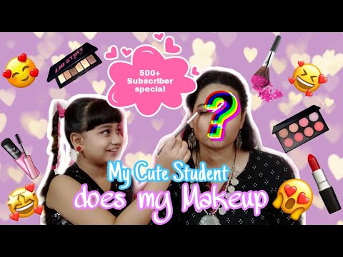 My cute student does my makeup *500 subscriber special* | funny kid challenge | The Beginner Girl