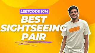 Best Sightseeing Pair | Leetcode - 1014