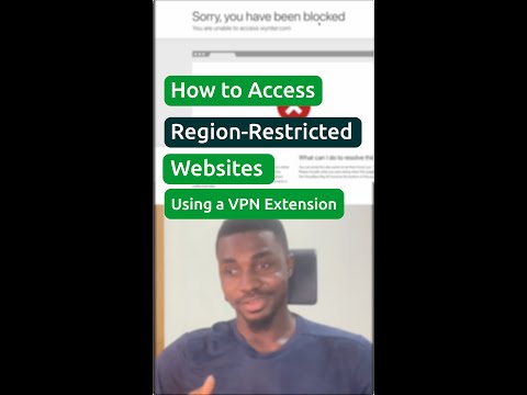 How to Access Region-Restricted Websites Using a VPN Extension