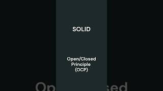 SOLID: Open/Closed Principle