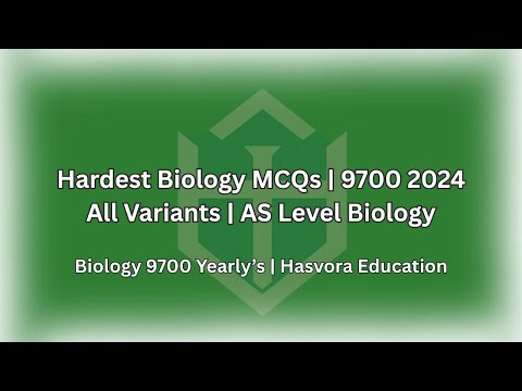 Hardest Biology MCQs | 9700 2024 All Variants | AS Level Biology Trickiest Questions Solved