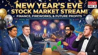 Finance & Stocks New Years Eve Stream With Amit & Steve