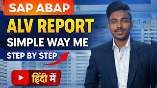 SAP ABAP ALV Report Tutorial in Hindi | Beginner to Advance | Step by Step