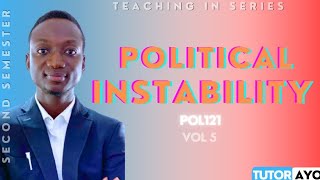 Political Instability | POL121 | VOL 5